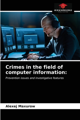 Crimes in the field of computer information: