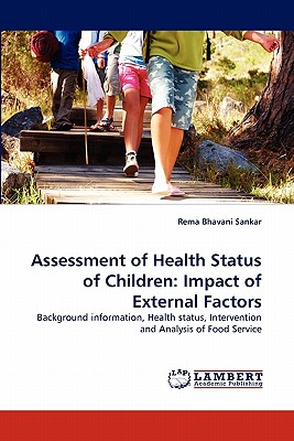 غلاف كتاب Assessment of Health Status of Children: Impact of External Factors