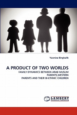 غلاف كتاب A PRODUCT OF TWO WORLDS