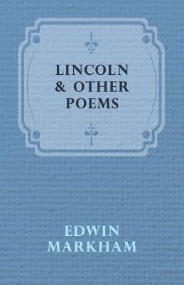 Lincoln & Other Poems