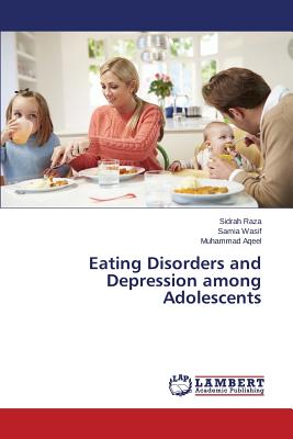 Eating Disorders and Depression among Adolescents