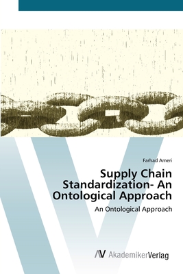 Supply Chain Standardization- An Ontological Approach