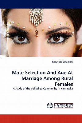 غلاف كتاب Mate Selection And Age At Marriage Among Rural Females