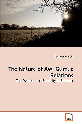 غلاف كتاب The Nature of Awi-Gumuz Relations