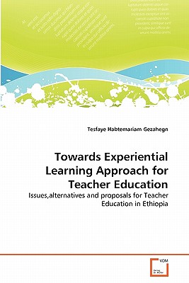 غلاف كتاب Towards Experiential Learning Approach for Teacher Education
