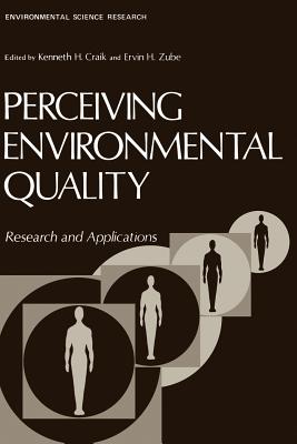 غلاف كتاب Perceiving Environmental Quality : Research and Applications