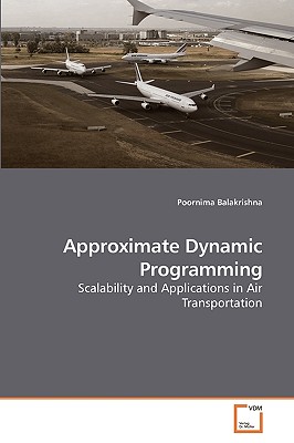 Nwf.com: Approximate Dynamic Programming: Poornima Balakr: كتب