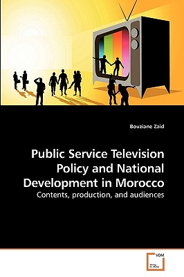 غلاف كتاب Public Service Television Policy and             National Development in Morocco
