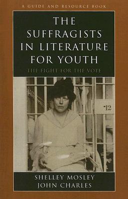 غلاف كتاب The Suffragists in Literature for Youth: The Fight for the Vote