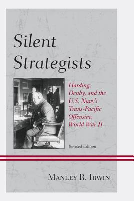 Silent Strategists: Harding, Denby, and the U.S. Navy