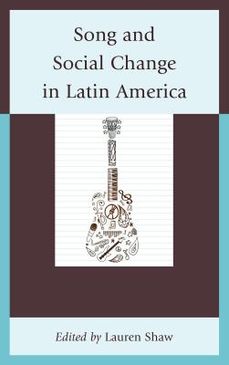 غلاف كتاب Song and Social Change in Latin America
