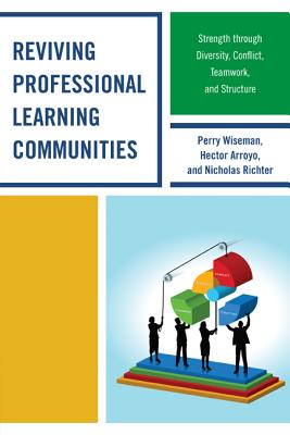 غلاف كتاب Reviving Professional Learning Communities: Strength through Diversity, Conflict, Teamwork, and Structure