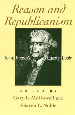 Reason and Republicanism : Thomas Jefferson