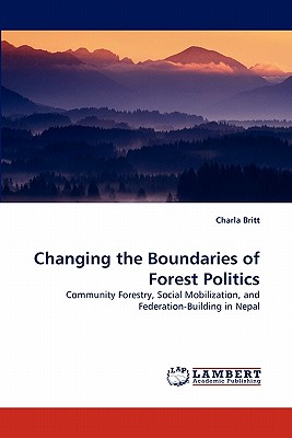 غلاف كتاب Changing the Boundaries of Forest Politics