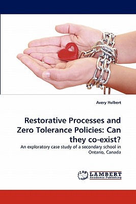 غلاف كتاب Restorative Processes and Zero Tolerance Policies: Can they co-exist?