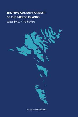 غلاف كتاب The Physical Environment of the Faeroe Islands