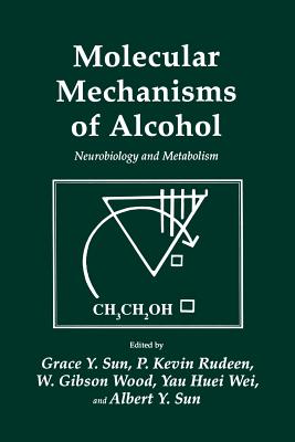 غلاف كتاب Molecular Mechanisms of Alcohol : Neurobiology and Metabolism