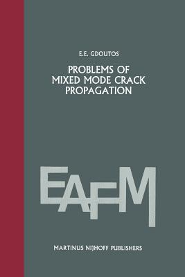 غلاف كتاب Problems of Mixed Mode Crack Propagation