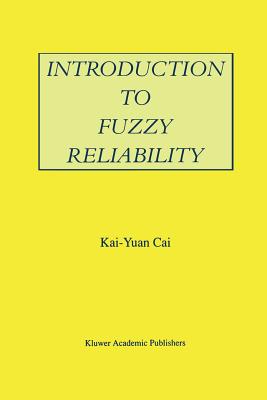 Introduction to Fuzzy Reliability