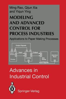 Modeling and Advanced Control for Process Industries : Applications to Paper Making Processes