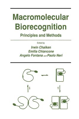 Macromolecular Biorecognition : Principles and Methods