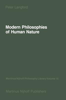 Modern Philosophies of Human Nature : Their Emergence from Christian Thought