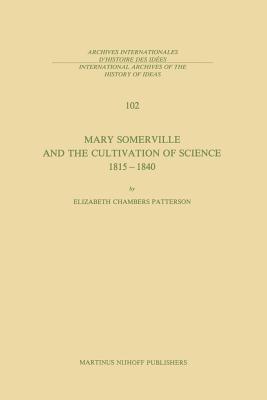 غلاف كتاب Mary Somerville and the Cultivation of Science, 1815-1840
