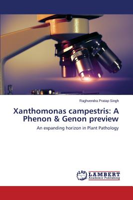 Xanthomonas campestris: A Phenon & Genon preview