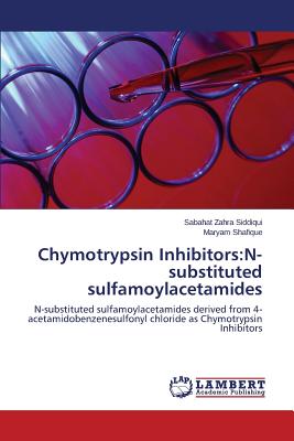 Chymotrypsin Inhibitors:N-substituted sulfamoylacetamides