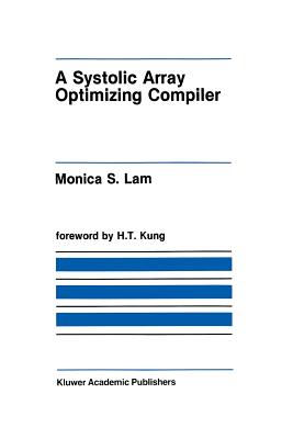 غلاف كتاب A Systolic Array Optimizing Compiler