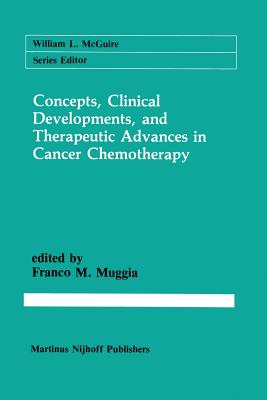 غلاف كتاب Concepts, Clinical Developments, and Therapeutic Advances in Cancer Chemotherapy