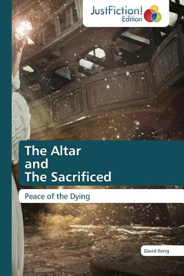 The Altar and The Sacrificed