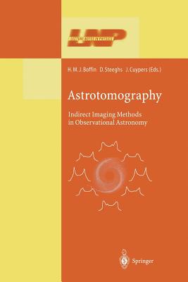 Astrotomography : Indirect Imaging Methods in Observational Astronomy