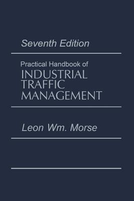 غلاف كتاب Practical Handbook of Industrial Traffic Management