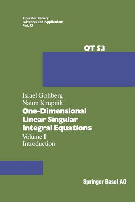 One-Dimensional Linear Singular Integral Equations : I. Introduction