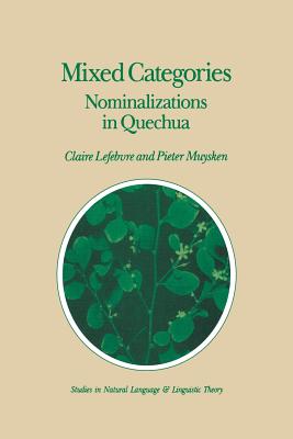 غلاف كتاب Mixed Categories : Nominalizations in Quechua