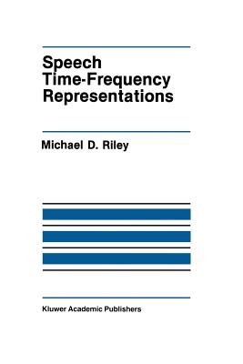 غلاف كتاب Speech Time-Frequency Representations