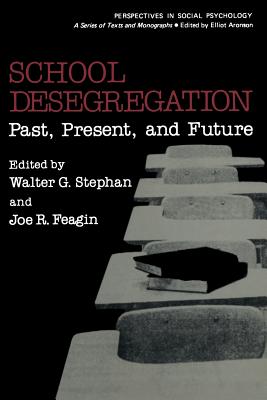 غلاف كتاب School Desegregation: Past, Present, and Future