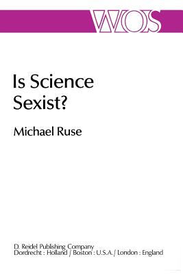 Is Science Sexist? : And Other Problems in the Biomedical Sciences