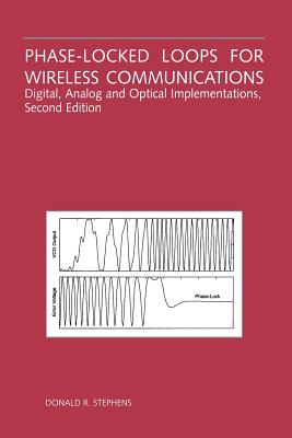 Phase-Locked Loops for Wireless Communications : Digital, Analog and Optical Implementations