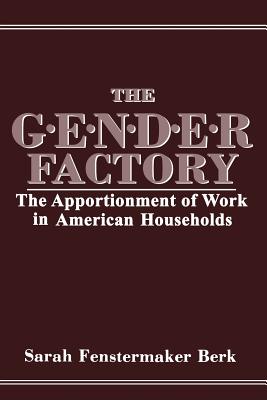 غلاف كتاب The Gender Factory: The Apportionment of Work in American Households