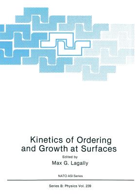 غلاف كتاب Kinetics of Ordering and Growth at Surfaces