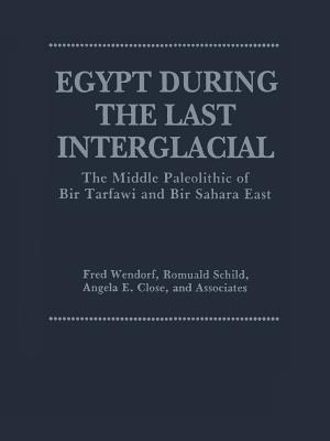 غلاف كتاب Egypt During the Last Interglacial : The Middle Paleolithic of Bir Tarfawi and Bir Sahara East