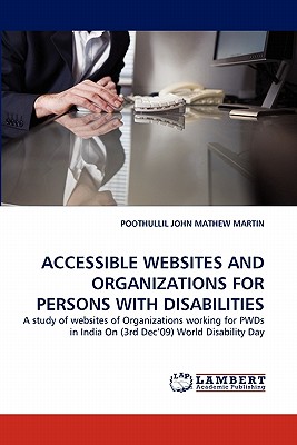 ACCESSIBLE WEBSITES AND ORGANIZATIONS FOR PERSONS WITH DISABILITIES