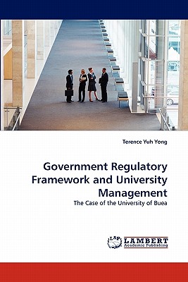 غلاف كتاب Government Regulatory Framework and University Management