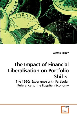 The Impact of Financial Liberalisation on             Portfolio Shifts: