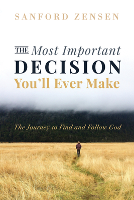 The Most Important Decision You