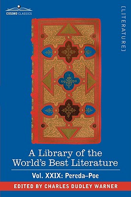 غلاف كتاب A Library of the World's Best Literature - Ancient and Modern - Vol.XXIX (Forty-Five Volumes); Pereda-Poe