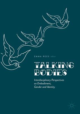 غلاف كتاب Talking Bodies : Interdisciplinary Perspectives on Embodiment, Gender and Identity