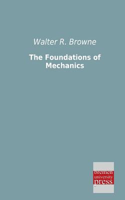 The Foundations of Mechanics